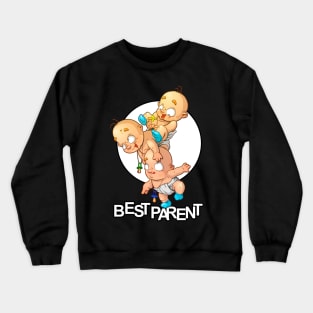 Best Parent Crewneck Sweatshirt